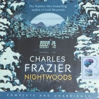 Nightwoods written by Charles Frazier performed by Will Patton on CD (Unabridged)